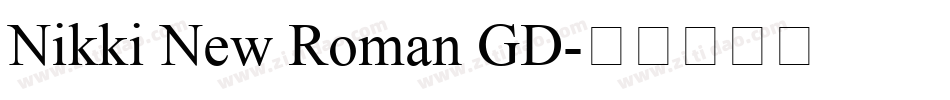 Nikki New Roman GD字体转换